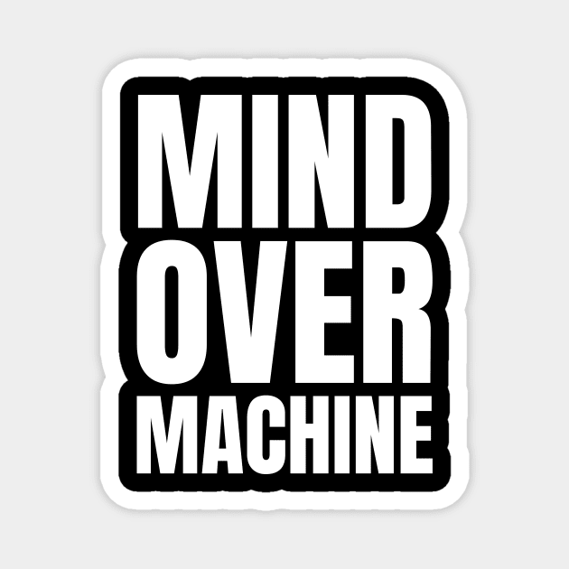 Mind Over Machine: The Perfect Gift for the Tech-Savvy IT Manager who Loves Reading! Magnet by YUED