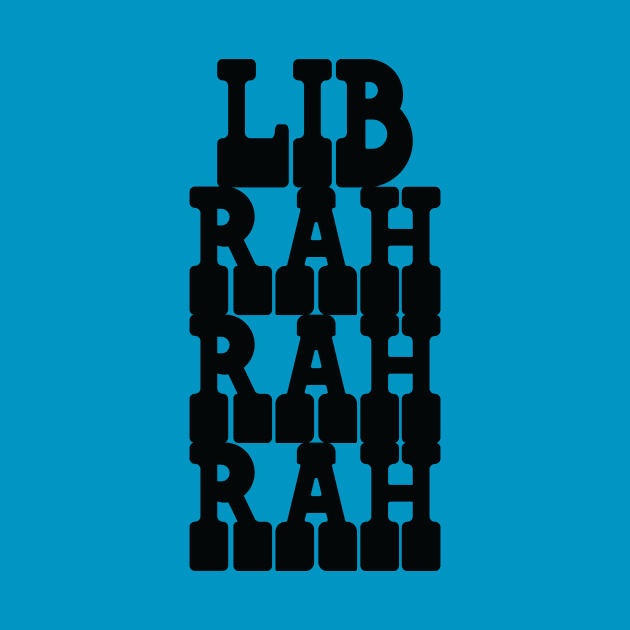 Libra Rah Rah Rah by 80east Design