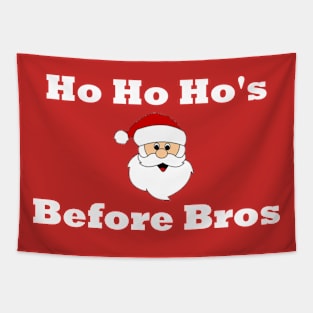 Ho Ho Hos Before Bros Tapestry