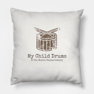 My Child Drums at The Music Conservatory Pillow