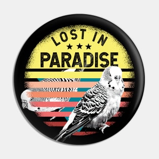 Lost in Paradise Budgies Pin