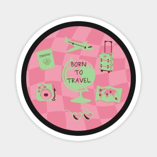 Born To Travel Magnet