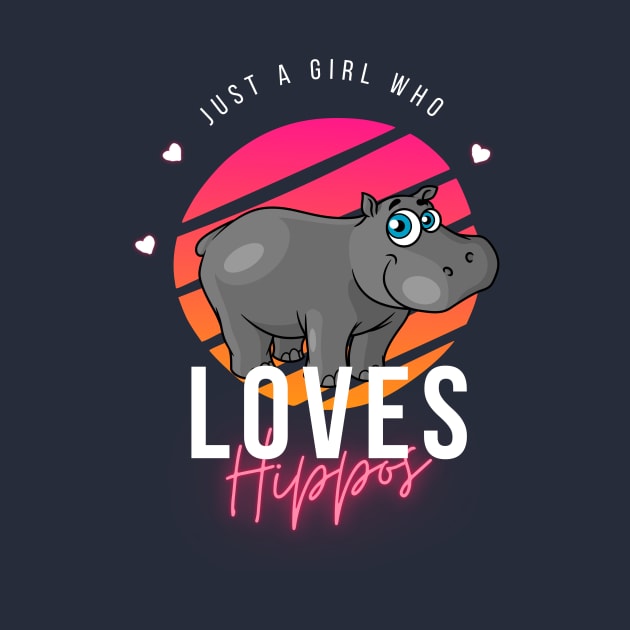 Just a Girl Who Loves Hippos by WonkeyCreations