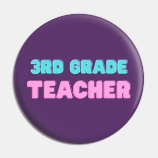 3rd Grade Teacher Tee Pin