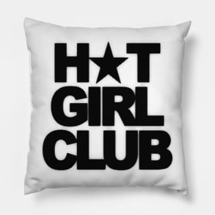Hot Girl Club Pillow
