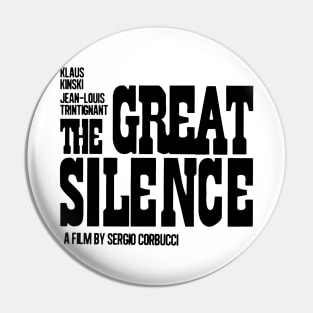 The Great Silence Pin