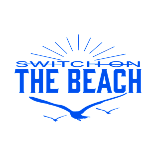 And the beach lights up. Switch on the Beach T-Shirt