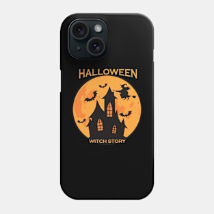 HALLOWEEN WITCH STORY Phone Case