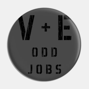 Val and Earl's Odd Jobs Pin