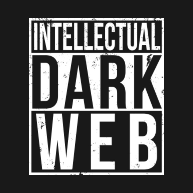 Discover Intellectual Dark Web Shirt | Straight Outta - Intellectual Dark Web - T-Shirt