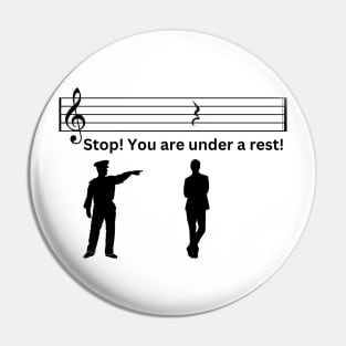 You are under a rest! Pin