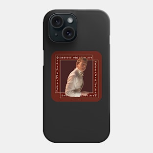 Lestat - Embrace What You Are Phone Case