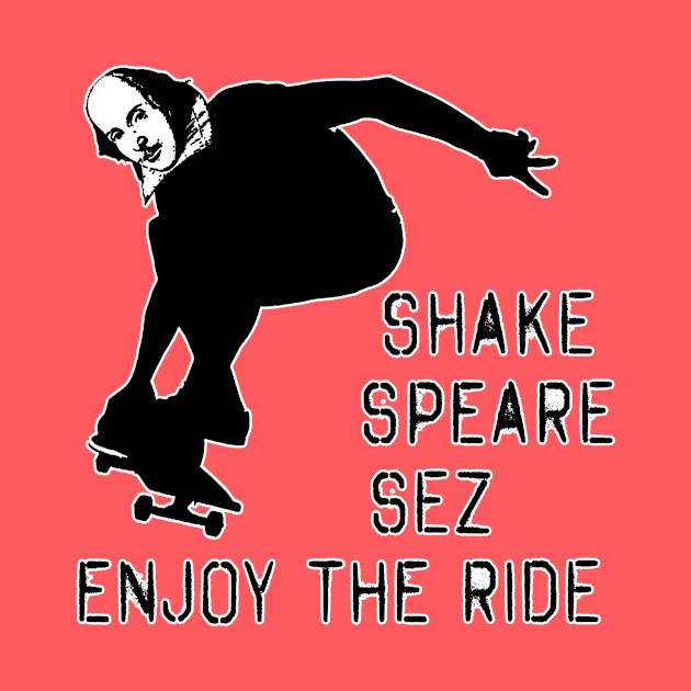 SHAKESPEARE ON A SKATEBOARD by Scarebaby