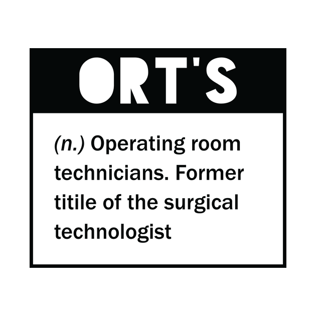 Surgical Technician – ORTs Definition by neodhlamini