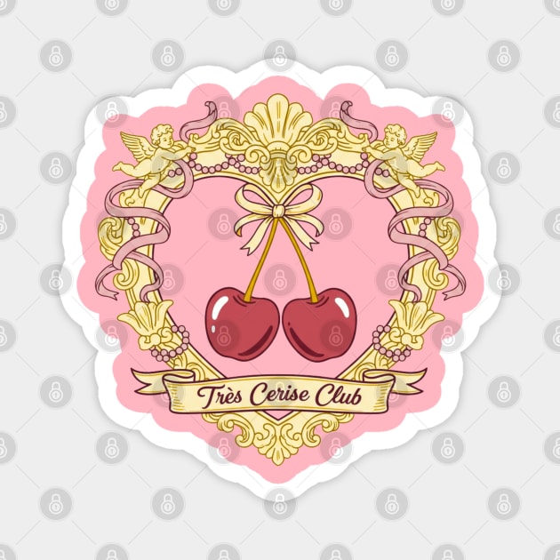 Cherry-Coded Rococo – Très Cerise Club Magnet by Stylecombinator