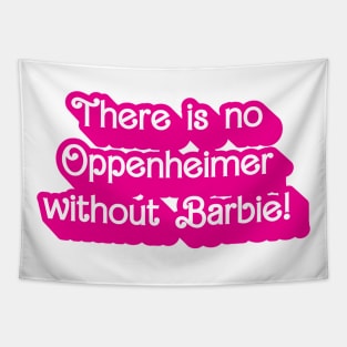 There is no Oppenheimer without Barbie! Tapestry