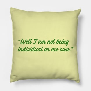 derry girls quote Pillow