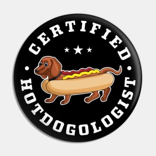 Certified Hotdogologist Funny HOT DOG Dachshund Summer Pin