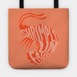 Shrimply Unfair Tote