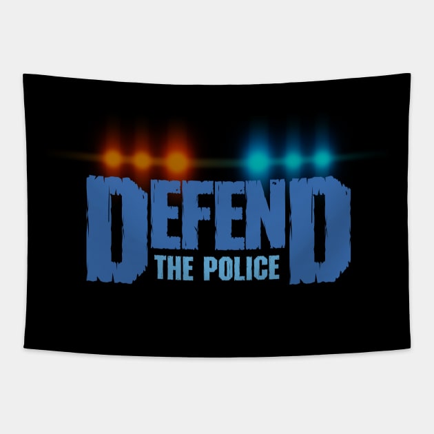 Defend the Police - Black Background Tapestry by Toby Wilkinson