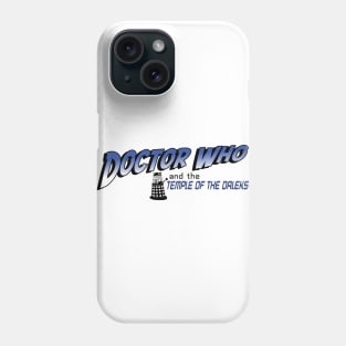 Temple of the Daleks Phone Case