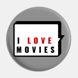 I Love Movies Pin