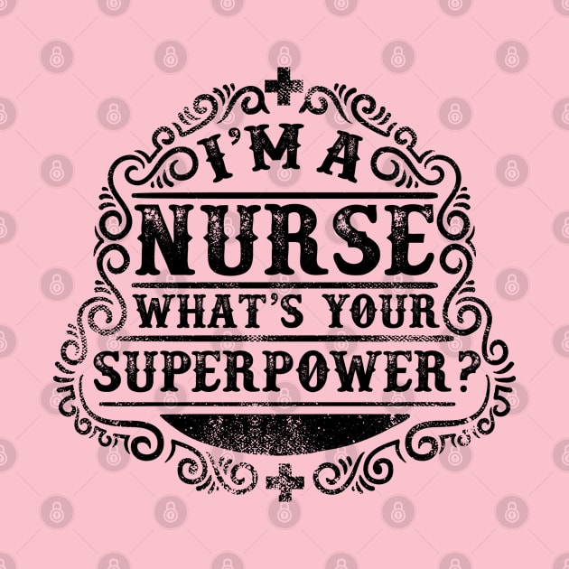 Proud nurse super Power by Kingluigi