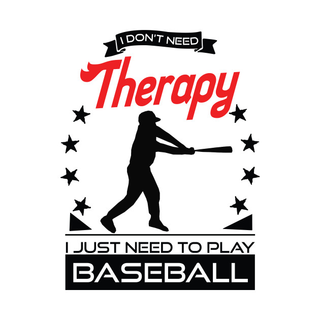 Discover Baseball - Better Than Therapy Gift For Baseball Players - Baseball - T-Shirt