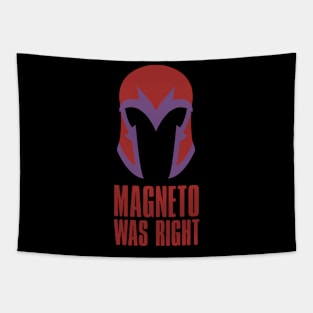 Magneto Was Right Tapestry