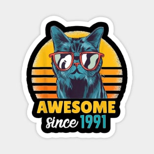 Awesome Since 1991   Funny Cat Lover 32Th Birthday Gift Magnet