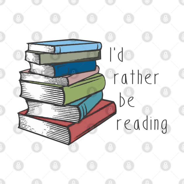 Id Rather Be Reading by Spock Jenkins