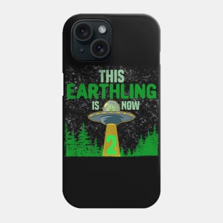 This Earthling Is Now 2 Years Old Phone Case