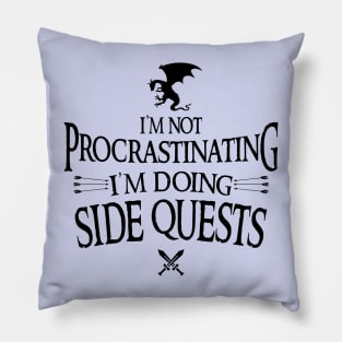 I'm Doing Side Quests Pillow