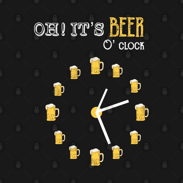 OH! It's Beer O' Clock by alexwestshop