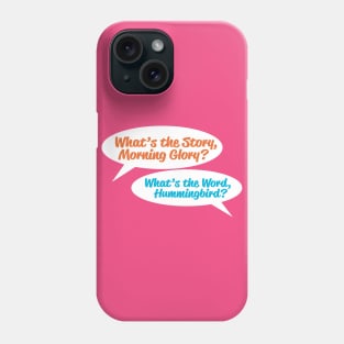 What's the Story? Phone Case