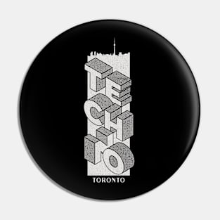 Techno Toronto Pin