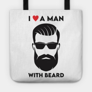 i love a man with a beard Tote