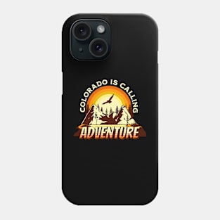 Colorado is Calling Phone Case