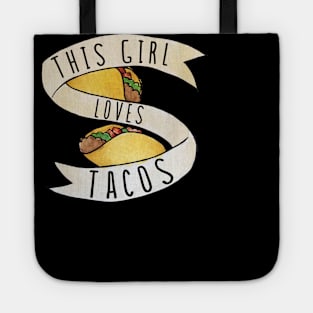 This Girl Loves Tacos Tote