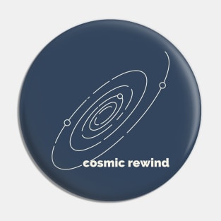 Cosmic Rewind Pin