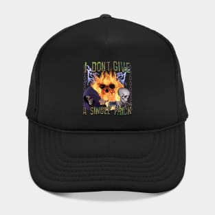 I Don't Give A Single Frick (Epic and Bad-A**) Hat