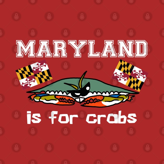 Maryland is for Crabs by SNK Kreatures