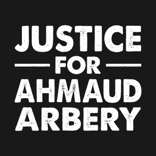 Justice For Ahmaud Arbery T-Shirt