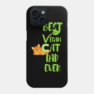 Best Vegan Cat Dad Ever Phone Case