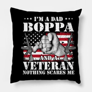 Vintage American Flag I'm A Dad Boppa And A Veteran Nothing Scares Me Happy Fathers Day Veterans Day Pillow