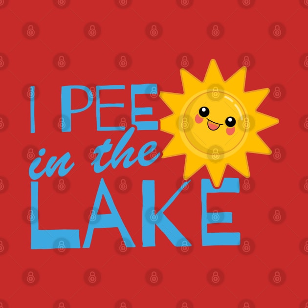 I Pee in the Lake Funny Summer Beach Design by Huhnerdieb Apparel