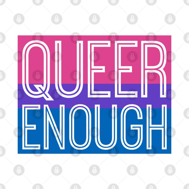 Bisexual pride (solid) QUEER ENOUGH by queerenough