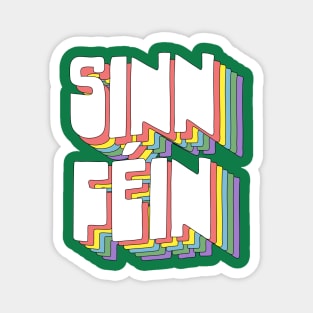 Sinn Féin / Retro Typography Design Magnet