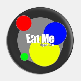 Eat Me! Pin