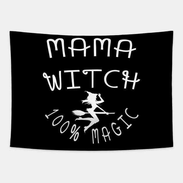 MAGICAL WICCA GIFT: MAMA WITCH 100% MAGIC GIFT FOR MOM Tapestry by Chameleon Living